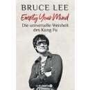 Lee, Bruce -  Empty Your Mind - Die universelle Weisheit des Kung Fu (HC)