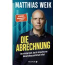 Weik, Matthias -  Die Abrechnung - Das einzige Buch, das...
