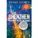 Sieren, Frank -  Shenzhen - Zukunft Made in China (TB)