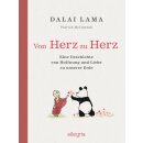 Lama, Dalai -  Von Herz zu Herz - Eine Geschichte von...