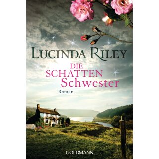Riley, Lucinda - sieben Schwestern 3 - Die Schattenschwester (TB)