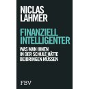 Lahmer, Niclas -  Finanziell intelligenter - Was man...