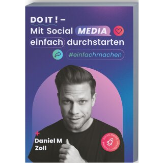 Zoll, Daniel M. -  Do it! – Mit Social Media einfach durchstarten (TB)