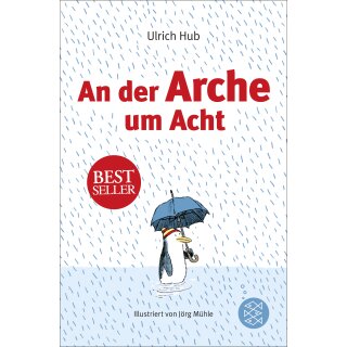 Hub, Ulrich -  An der Arche um Acht (TB)
