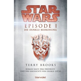 Lucas (Brooks, Terry) - Star Wars 1 - Die dunkle Bedrohung (TB)