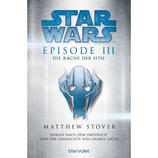 Stover, Matthew - Star Wars 3 - Die Rache der Sith (TB)
