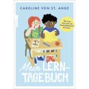 St. Ange, Caroline von -  Mein Lerntagebuch -