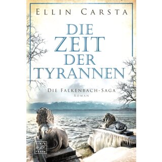 Carsta, Ellin - Die Falkenbach-Saga (7) Die Zeit der Tyrannen (TB)