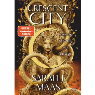 Sarah J. Maas, Crescent City – Wenn die Schatten sich erheben