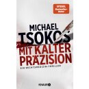 Tsokos, Michael - Die Sabine Yao-Reihe (1) Mit kalter Präzision (TB)