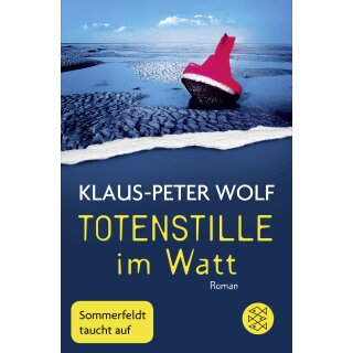 Wolf, Klaus-Peter - Sommerfeldt (1) Totenstille im Watt - Sommerfeldt taucht auf