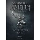 Martin, George R.R. - Game of Thrones 2 - Unser ist der Zorn (HC)