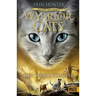 Hunter, Erin - Warrior Cats - Zeichen der Sterne. Der vierte Schüler - IV, Band 1 (HC)