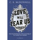 McDonnell, C. K. - The Stranger Times (3) Love Will Tear...