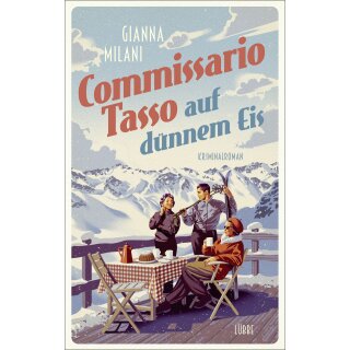 Milani, Gianna - Die Aurelio-Tasso-Krimis (1) Commissario Tasso auf dünnem Eis (TB)