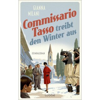 Milani, Gianna - Die Aurelio-Tasso-Krimis (3) Commissario Tasso treibt den Winter aus (TB)