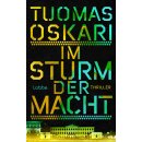 Oskari, Tuomas -  Im Sturm der Macht - Thriller