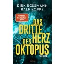 Rossmann, Dirk; Hoppe, Ralf - Oktopus-Reihe Das dritte Herz des Oktopus - Thriller