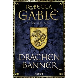 Gablé, Rebecca - Waringham Saga (7) Drachenbanner (TB)