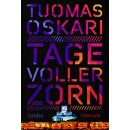 Oskari, Tuomas -  Tage voller Zorn - Thriller