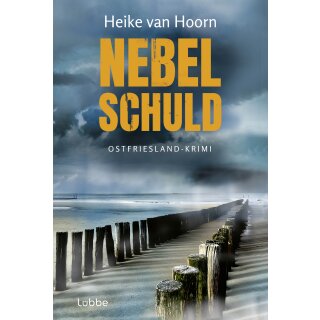 Hoorn, Heike van - Ein Fall für Kommissar Möllenkamp (3) Nebelschuld (TB)