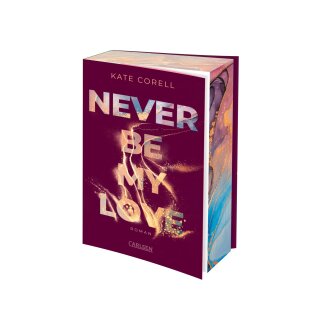 Corell, Kate - Never Be (3) Never Be My Love (TB) - Limitierte Erstauflage mit Farbschnitt 