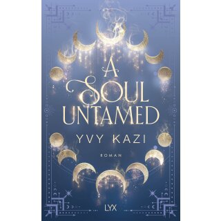 Kazi, Yvy - Magic and Moonlight (4) A Soul Untamed (TB)