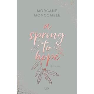 Moncomble, Morgane - Seasons (3) A Spring to Hope (TB)