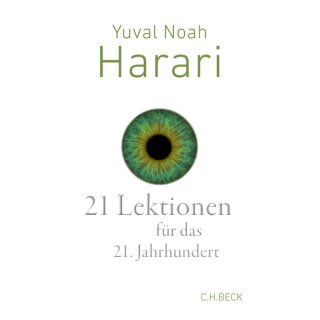 Harari, Yuval Noah - 21 Lektionen für das 21. Jahrhundert (HC)
