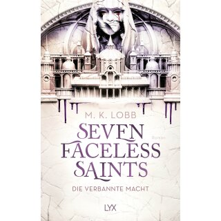 Lobb, M. K. - Seven Faceless Saints (1) Seven Faceless Saints (TB)