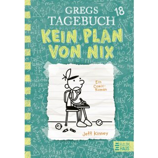 Kinney, Jeff - Gregs Tagebuch 18 - Kein Plan von nix (HC)
