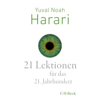 Harari, Yuval Noah - 21 Lektionen für das 21. Jahrhundert (TB)