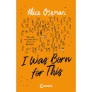 Oseman, Alice -  I Was Born for This (TB)