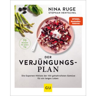 Ruge, Nina; Hentschel, Stephan - Der Verjüngungs-Plan - Mit 70 Rezepten aus den 25 besten Anti-Aging-Superfoods