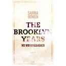 Bowen, Sarina - Brooklyn-Years-Reihe (6) The Brooklyn...