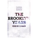 Bowen, Sarina - Brooklyn-Years-Reihe (5) The Brooklyn...