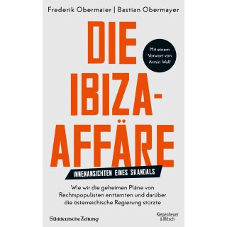 Obermayer, Bastian und Obermaier, Frederik - Die Ibiza-Affüre: Innenansichten eines Skandals (HC)