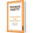 Piketty, Thomas -  Natur, Kultur und Ungleichheit - Eine...