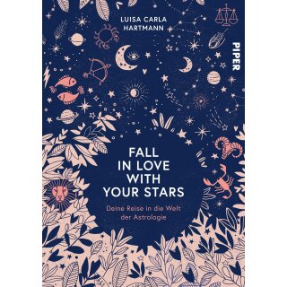 Hartmann, Luisa Carla -  Fall in Love with Your Stars - Deine Reise in die Welt der Astrologie