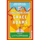 Littlewood, Fran -  Die unglaubliche Grace Adams (TB)