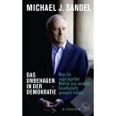 Sandel, Michael J. -  Das Unbehagen in der Demokratie -...