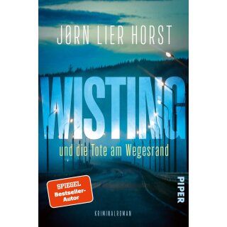 Horst, Jørn Lier - Wistings schwierigste Fälle (1) Wisting und die Tote am Wegesrand (TB)