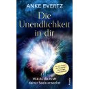 Evertz, Anke -  Die Unendlichkeit in dir (HC)
