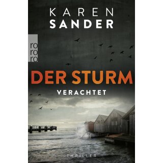 Sander, Karen - Engelhardt & Krieger ermitteln (5) Der Sturm: Verachtet (TB)