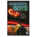Doyle, Catherine - Die Dangerous Boys-Reihe (2) Dangerous Boys - Wenn du mich findest (TB)