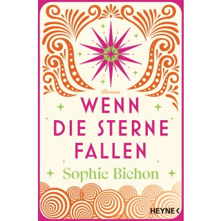 Bichon, Sophie - Die Himmelsschwestern-Reihe (1) Wenn die Sterne fallen (TB)