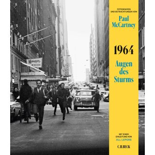 McCartney, Paul -  1964: Augen des Sturms - Fotografien und Betrachtungen