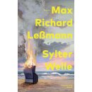 Leßmann, Max Richard -  Sylter Welle - Roman