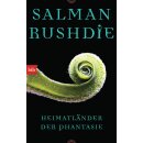 Rushdie, Salman -  Heimatländer der Phantasie