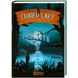 Killick, Jennifer - Crater Lake (1) Crater Lake: Schlaf NIEMALS ein (Crater Lake 1) -